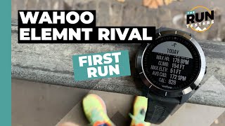 Wahoo Elemnt Rival First Run Review Three Runners Test Wahoos First Sports Watch