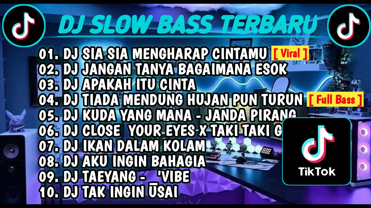 DJ SLOW BASS TERBARU 2023 || DJ VIRAL TIKTOK FULL BASS 🎵 DJ SIA SIA MENGHARAP CINTAMU | FULL ALBUM