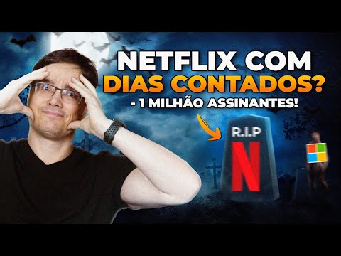 Netflix Perde 1 Milhão De Assinantes! Microsoft Vai Comprar?