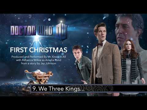 Doctor Who: First Christmas, Part 9: We Three Kings