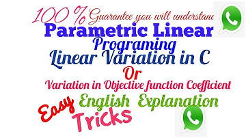 Parametric Linear Programing Problem-Linear Variation in C objective function Coefficient English