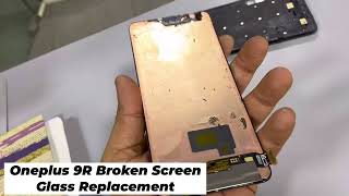 Oneplus 9r Screen Glass Replacement  Oneplus 9r Broken Mobile Glass Change