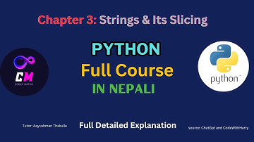 Chapter 3: Strings In Python || Python Course In Nepali || #codermatrix