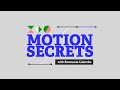 Motion Secrets