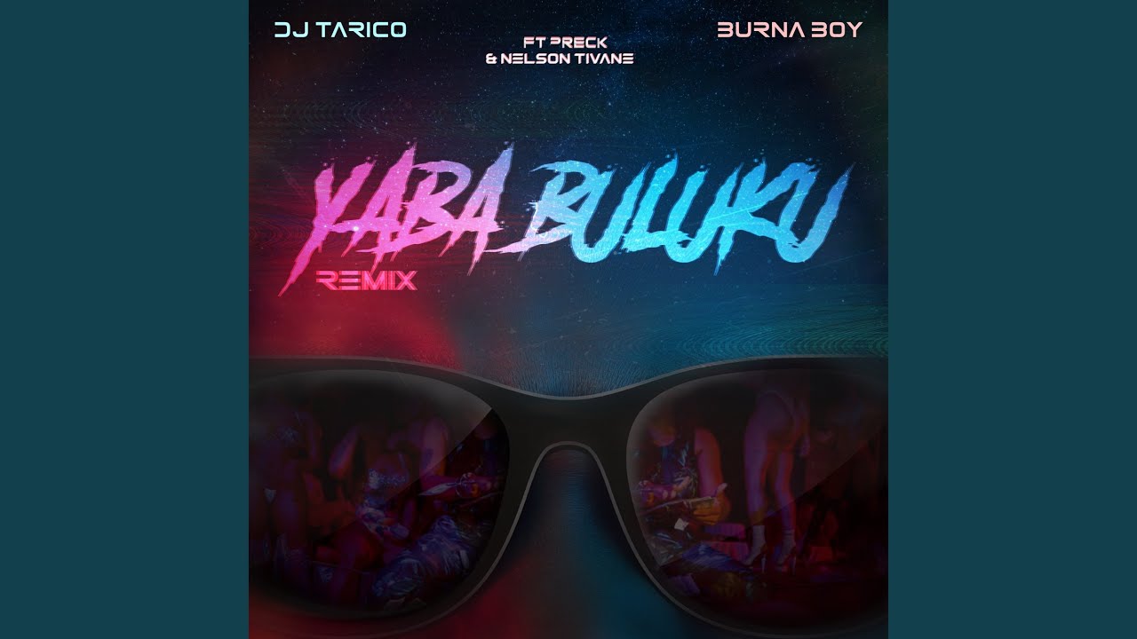 Download Yaba Buluku (feat. Preck & Nelson Tivane)