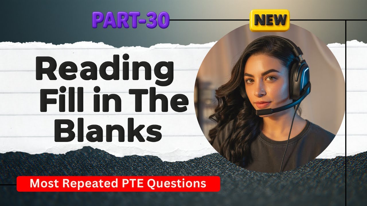 PTE & PTE Core Reading Fill In the Blanks | Real Exam Questions OCTOBER 2025