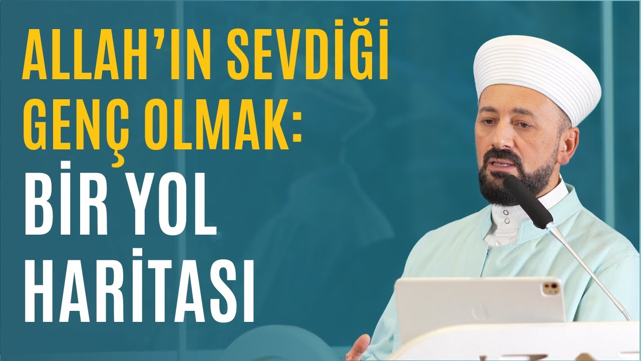Bu Çağın Kahramanı: Allah’ın Sevdiği Genç
