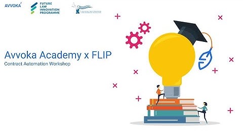 FLIP x Avvoka Academy | Contract Automation 101