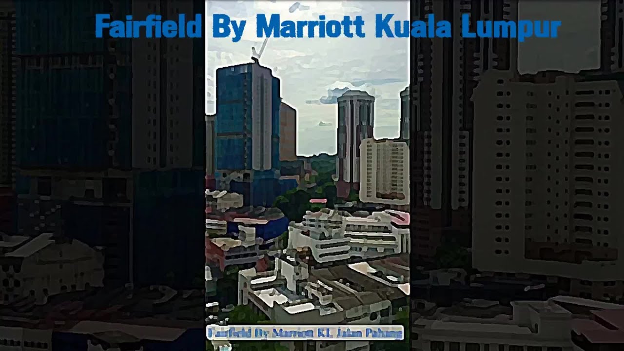 Hotel Room View Fairfield By Marriott Kuala Lumpur Jalan Pahang #short
