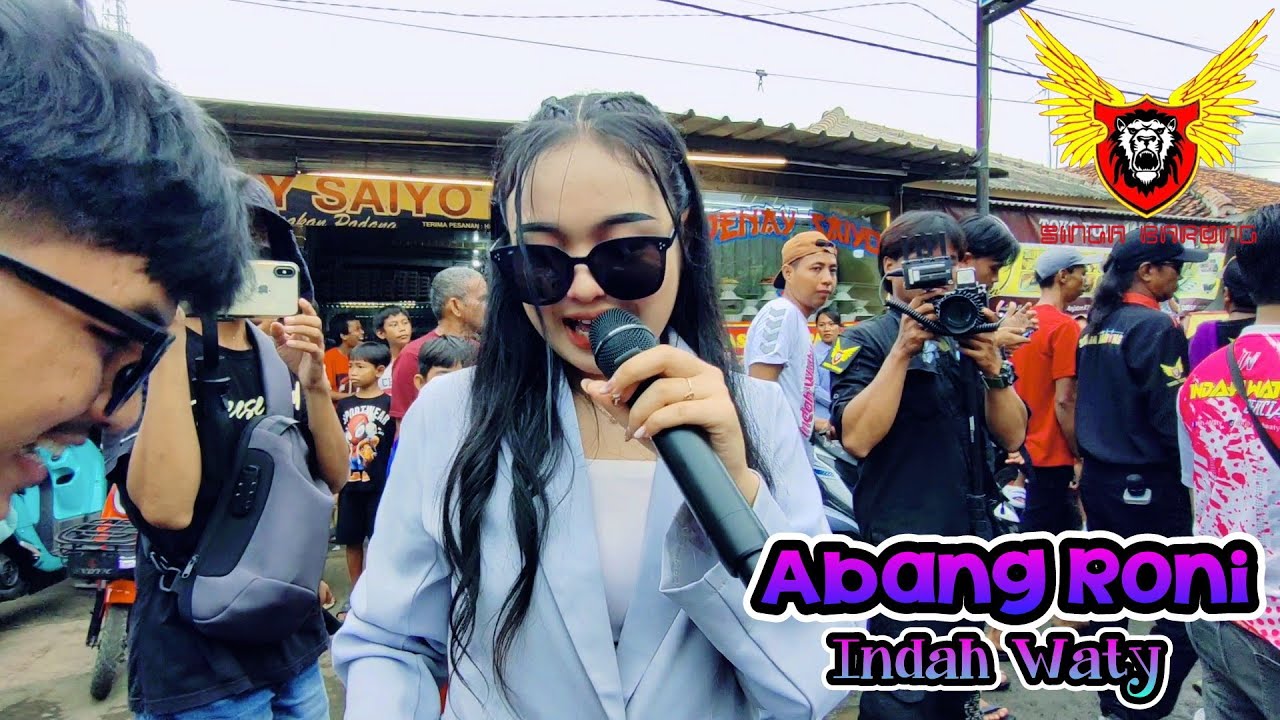 ABANG RONI INDAH WATY SINGA BARONG LIVE ANJATAN BARU INDRAMAYU