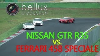 Nissan GTR R35 vs. Ferrari 458 SPECIALE - The Battle