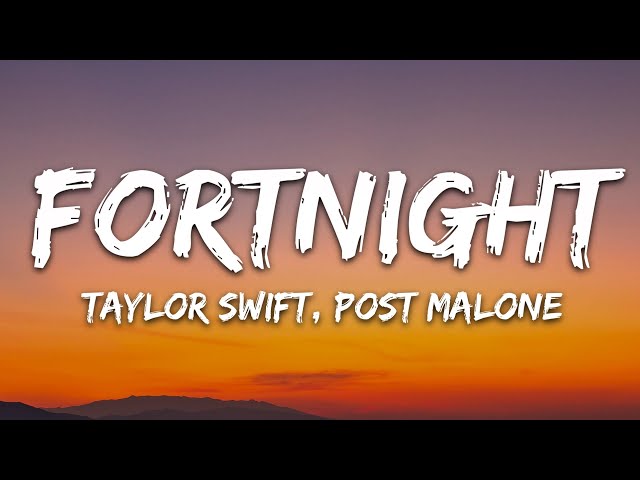 Taylor Swift - Fortnight (Lyrics) feat. Post Malone class=