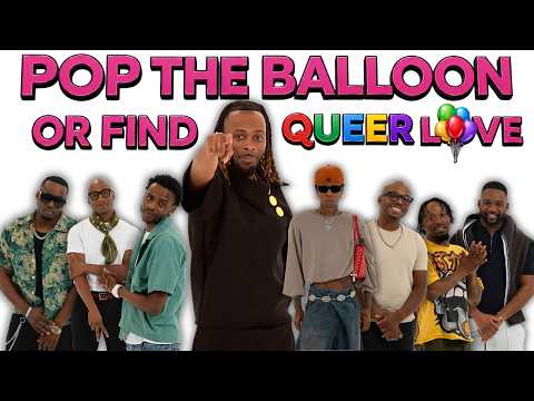 Ep 23: Pop The Balloon or Find QUEER Love (ATL) | With Trackz