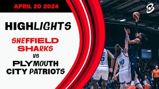 B. Braun Sheffield Sharks vs. Plymouth City Patriots - Game Highlights