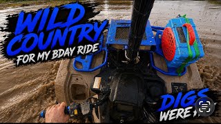 Wild Country For My BIRTHDAY Ride !  Digs Got Hit