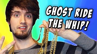 GHOST RIDE THE WHIP! (Plus Shirts!)