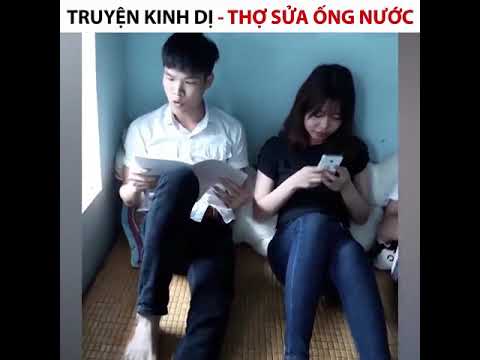 Truyện Mà: Anh Thợ Sửa ống Nước | Hậu Dasher |
