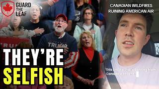 Canadians Are Done Excusing America's Selfishness