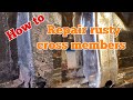 How to repair rusty cross members