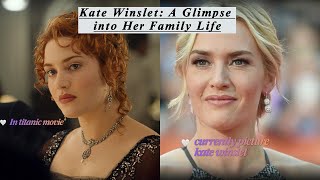 Kate Winslet: A Glimpse into Her Family Life ❤️😊