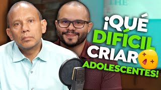 ¡Qué difícil es criar adolescentes!  Sixto Porras comparte los secretos para formar jóvenes