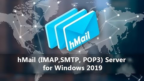 hMail (IMAP,SMTP, POP3) Server Azure Market for Windows 2019