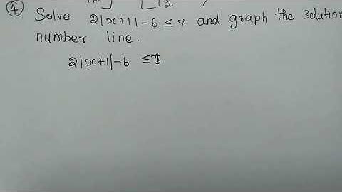 ##11th maths example 2.1 sum no 4 solve 2|x+1|-6 less than or equal to 7graph solution.. number line