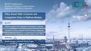 BCCP Conference and Policy Forum 2017 - Consumer and Competition Policy in Platform Markets