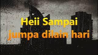 ENDANK SUKAMTI– SAMPAI JUMPA – Lyric & cover ( Cover By Mitty Zasia)