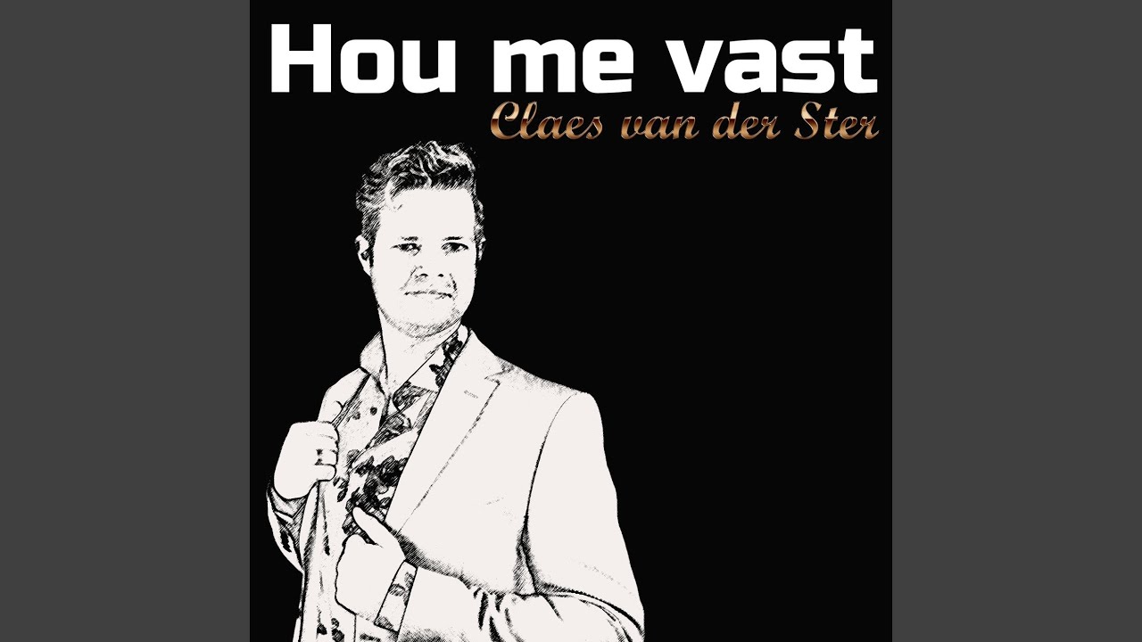 Hou Me Vast - YouTube