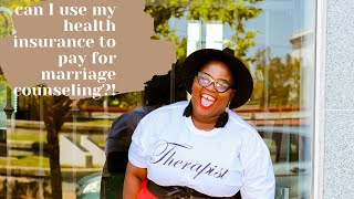 Does my health insurance cover marriage counseling?| how to bill marriage counseling?