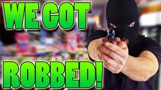 WE GOT ROBBED! LIVE ROBBERY CAUGHT ON CAMERA!!!