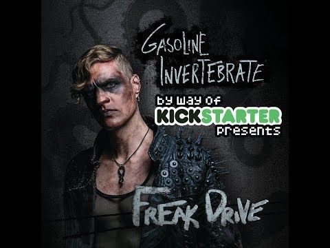 Gasoline Invertebrate — Gasoline Invertebrate - FREAK DRIVE KICKSTARTER