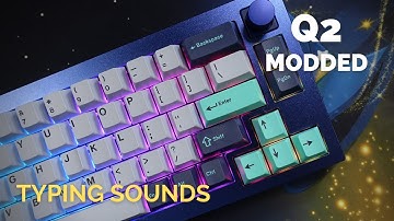 Typing Sounds: Keychron Q2 (Modded)