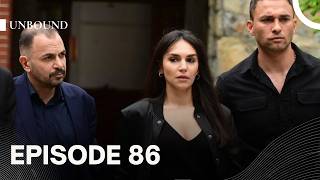 Unbound Episode 86 | English Subtitles | FULL HD