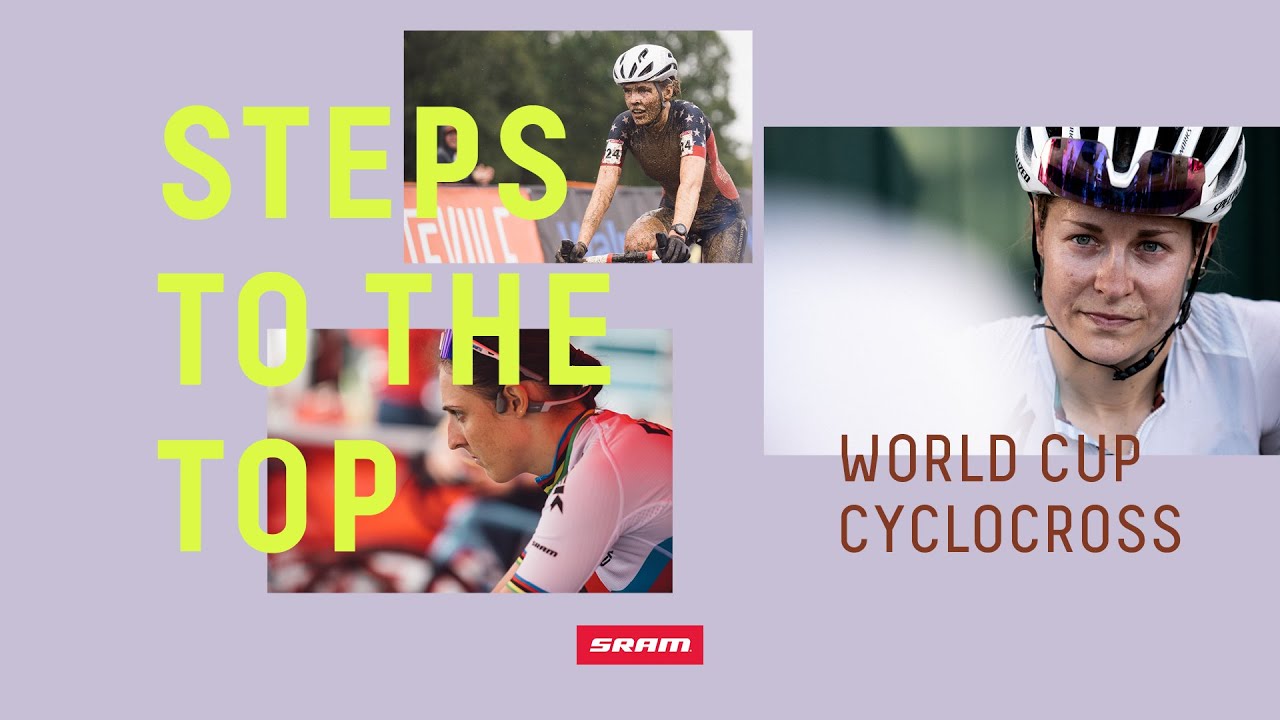 Steps to the Top - World Cup Cyclocross 