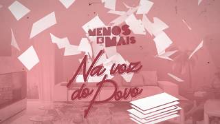 Menos é Mais - Na Voz Do Povo (Lyric Video)