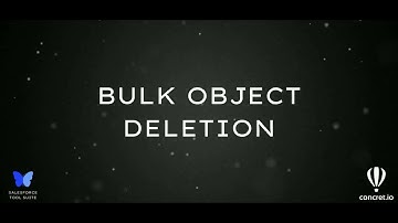Salesforce Chrome Extension: Bulk Object Deletion