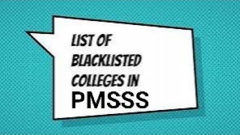 PMSSS Released Blacklisted College
