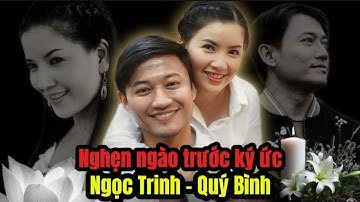 Nghẹn lòng ký ức NSƯT Ngọc Trinh và Quý Bình: Nụ cười rạng rỡ nay chỉ còn trong quá khứ