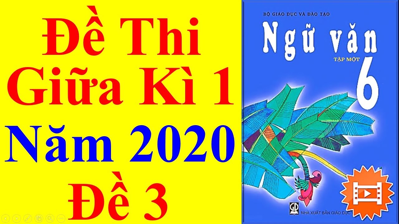 Đề thi ngữ văn lớp 6 học kì 1 | Ngữ văn Lớp 6 – Đề Thi Giữa Học Kì 1 Năm 2020 #3