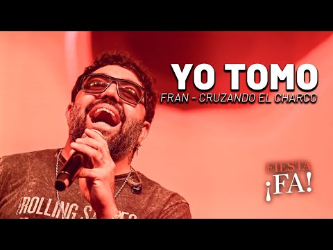 Yo tomo | FIESTA ¡FA! - Mex Urtizberea con Fran (Cruzando el Charco)