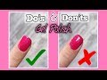 Do's & Don'ts: FLAWLESS GEL POLISH APPLICATION - TIPS & TRICKS