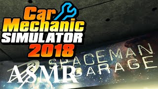 Car Mechanic Simulator 2018 ASMR | #02 - Spaceman Garage screenshot 2