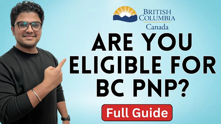 Check your Eligibility for BC Provincial Nominee Program | Calculate you score | BC PNP - 2023 - DayDayNews