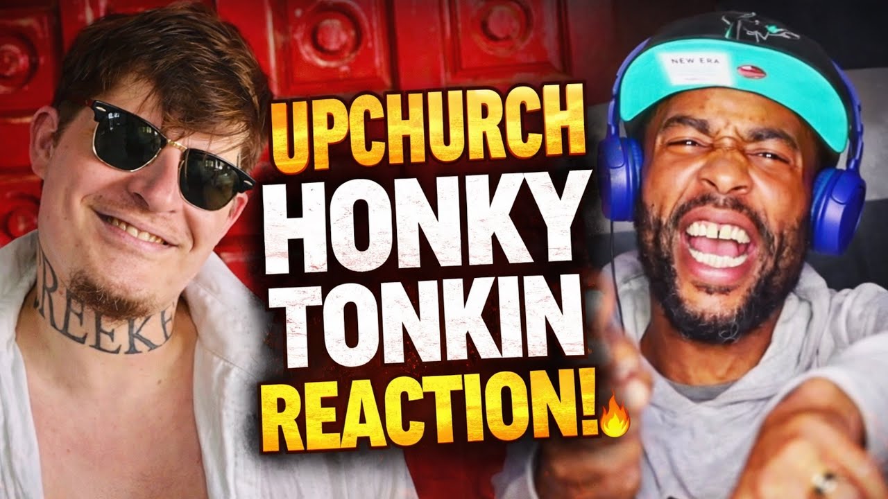 UPCHURCH – HONKY TONKIN Reaction 🤠 This That Real Country Heat!