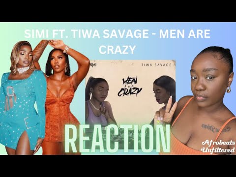 Is Simi Firing Shots at Adekunle Gold? | (Men Are Crazy Reaction) 🇳🇬 | Afrobeats Unfiltered