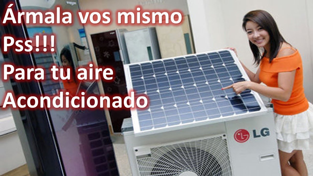 arma-tu-planta-solar-para-tu-aire-acondicionado-f-cil-solarenergy
