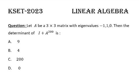 KSET -2023 ♣︎♣︎LINEAR ALGEBRA ♣︎♣︎ SOLUTIONS
