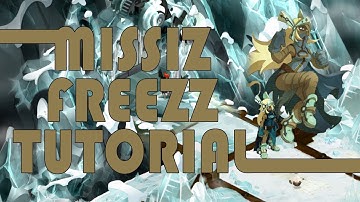 [DOFUS] Veldin - Missiz Freezz tutorial